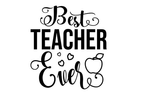 Best Teacher Ever Svg T-Shirt Design Review