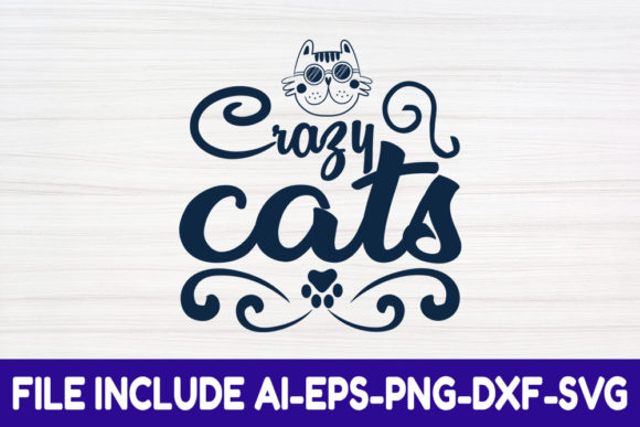 Cat Quotes SVG Design, Crazy Cats. Review
