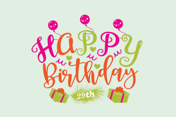 Happy Birthday 29th SVG Review for Embroidery Projects