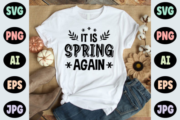 It is Spring Again - Spring Svg Quote Review